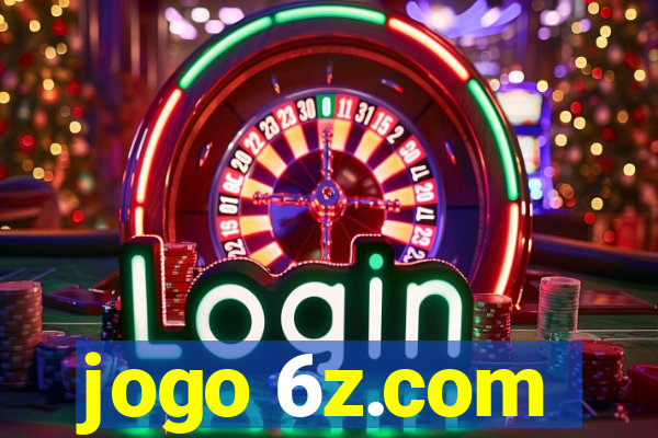 jogo 6z.com